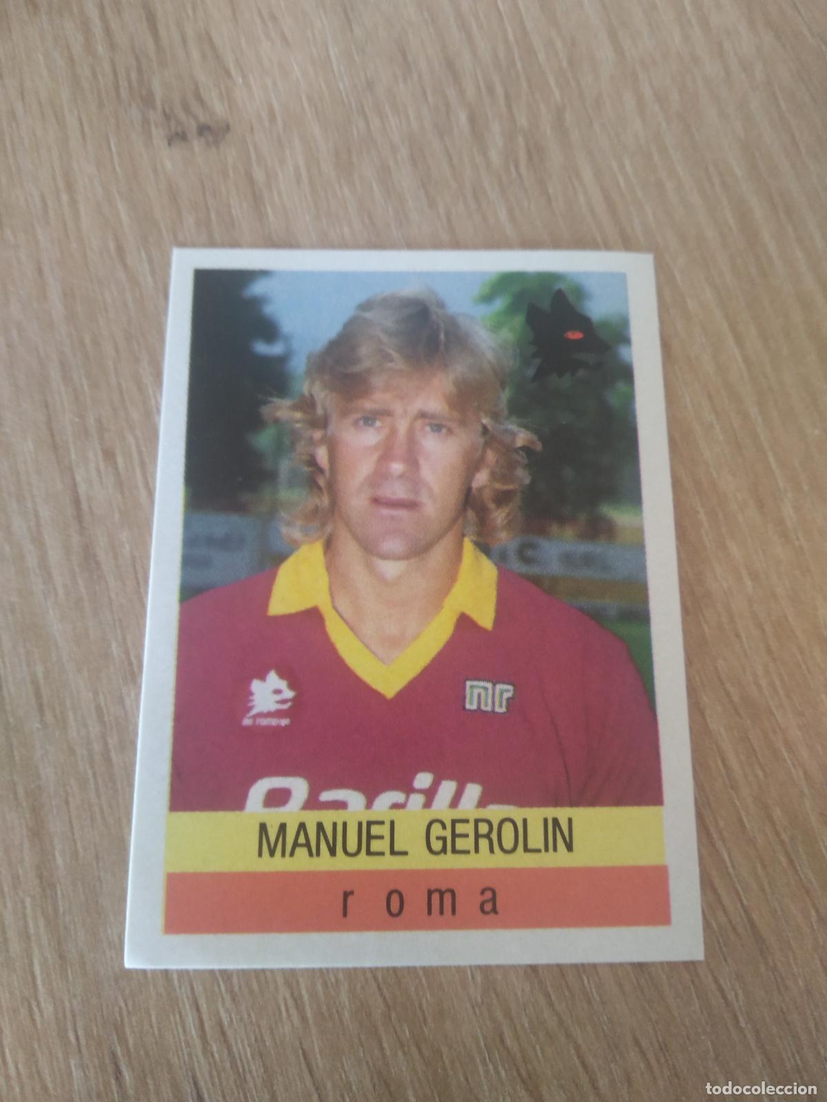 Cromos de F&uacute;tbol: 271 MANUEL GEROLIN ROMA CROMO FUTBOL PANINI LIGA ITALIA CALCIATORI Euroflash Calcioflash 1991