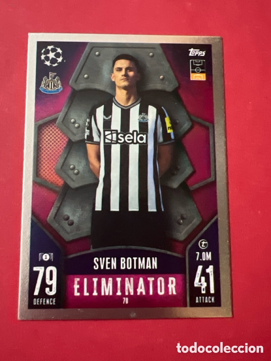 Figurine di Calcio: 70 SVEN BOTMAN ELIMINATOR NEWCASTLE UNITED TOPPS MATCH ATTAX CHAMPIONS LEAGUE 2023 2024 23 24