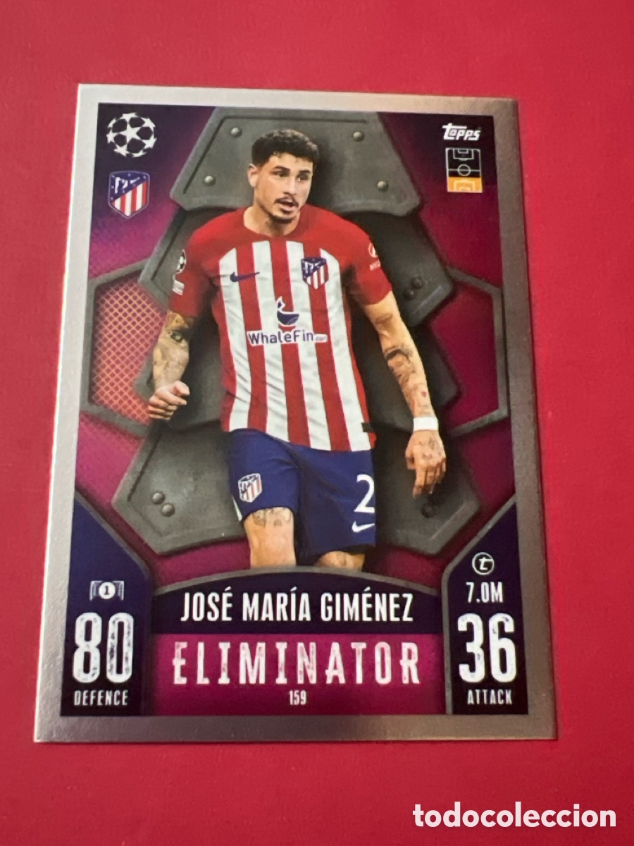 Figurine di Calcio: C1628. 159 Jose Maria Gimenez Eliminator Atletico de Madrid Match Attax 23 24 2023 2024