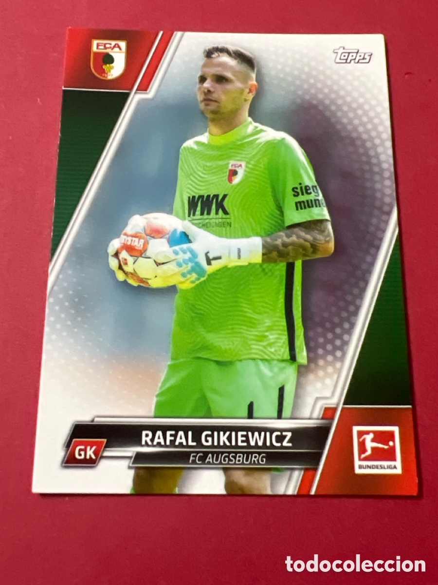 Cromos de F&uacute;tbol: C1641. 4 Rafal Gikiewicz - FC Augsburg - Topps Bundesliga 2022