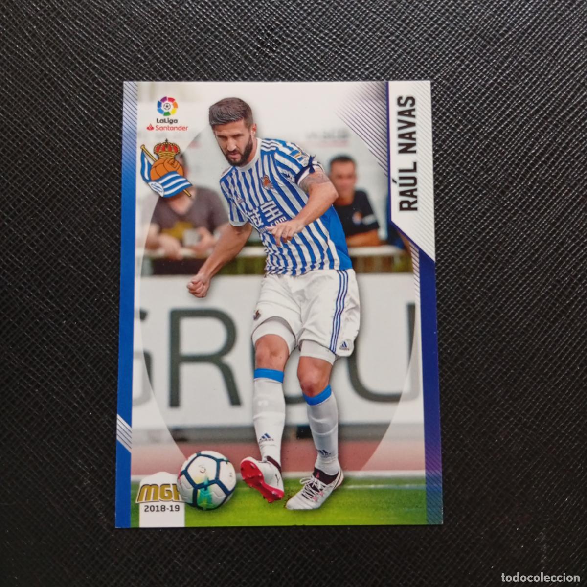 Cromos de F&uacute;tbol: 413 RAUL NAVAS REAL SOCIEDAD PANINI MEGACRACKS 2018 2019 CROMO FUTBOL 18 19 - (MD06/07-1) PG14