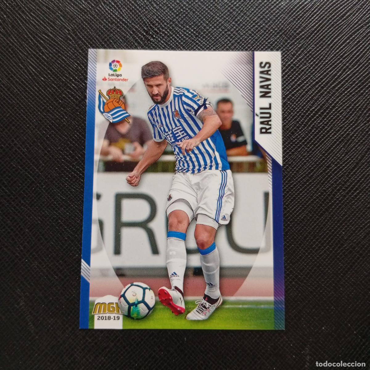 Cromos de F&uacute;tbol: 413 RAUL NAVAS REAL SOCIEDAD PANINI MEGACRACKS 2018 2019 CROMO FUTBOL 18 19 - (MD06/07-1) PG14 B