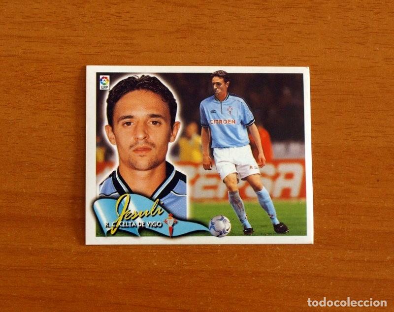 Cromos de f&uacute;tbol: Celta de Vigo - Jesuli - COLOCA - Ediciones Este Liga 2000-2001, 00-01 - Nunca Pegado