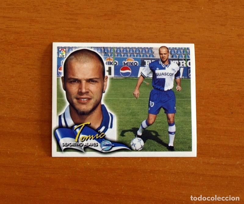 Cromos de F&uacute;tbol: Alav&eacute;s - Tomic - COLOCA - Ediciones Este Liga 2000-2001, 00-01 - Nunca Pegado