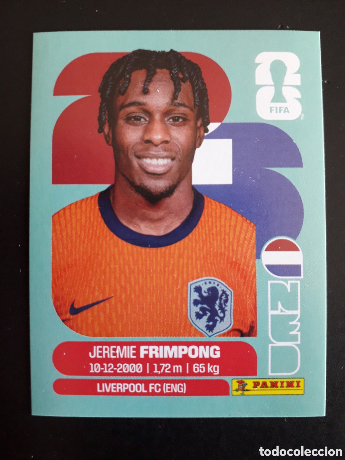 Cromos de F&uacute;tbol: FRIMPONG HOLANDA/PA&Iacute;SES BAJOS NED 8 MUNDIAL F&Uacute;TBOL 2026 FIFA WORLD CUP PANINI PEDIDO M&Iacute;NIMO 3&euro;