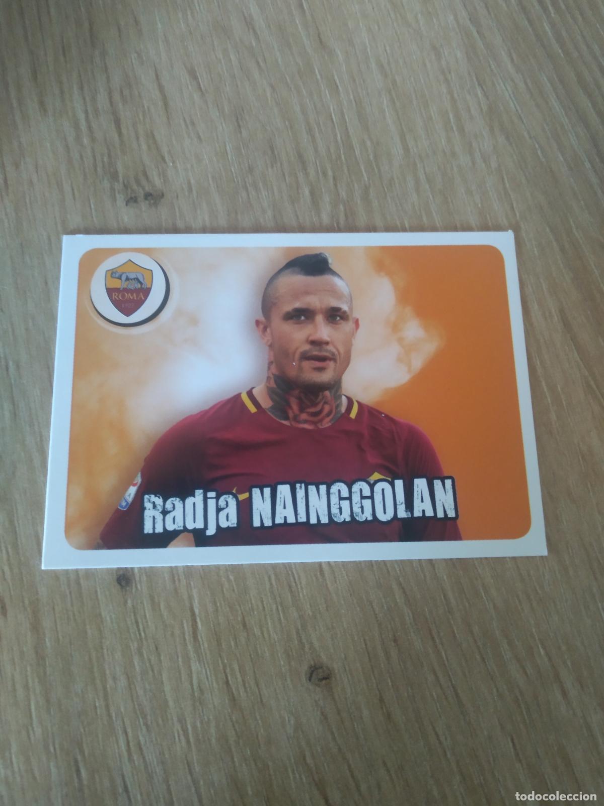 Cromos de F&uacute;tbol: RADJA NAINGGOLAN ROMA CROMO FUTBOL PANINI LIGA ITALIA 17-18 CALCIATORI 2017-2018