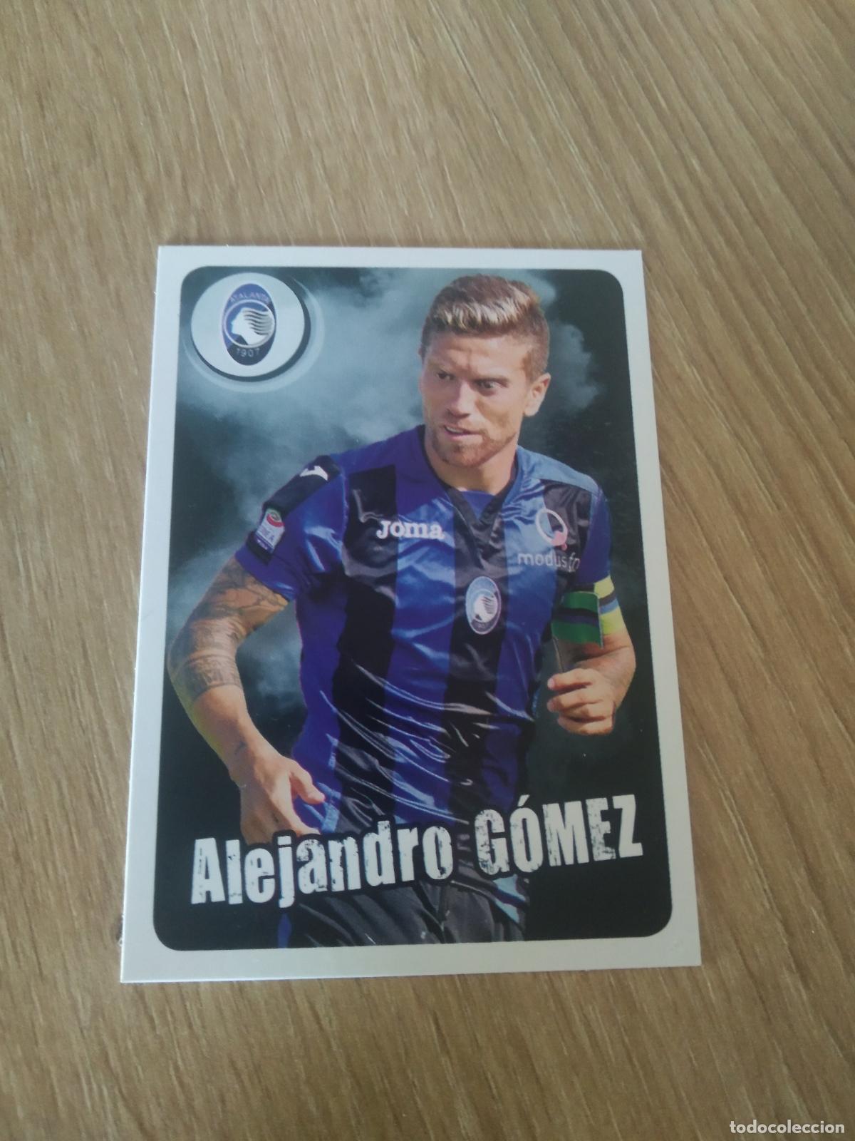 Cromos de F&uacute;tbol: ALEJANDRO GOMEZ ATALANTA CROMO FUTBOL PANINI LIGA ITALIA 17-18 CALCIATORI 2017-2018