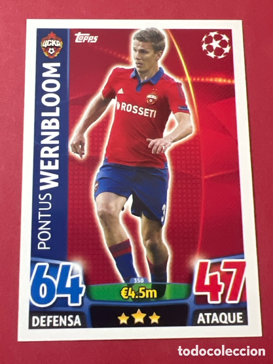 Cromos de F&uacute;tbol: C1724. 350 Pontus Wernbloom, CSKA de Mosc&uacute;, Topps Match Attax UEFA Champions League 2015 2016 15 16