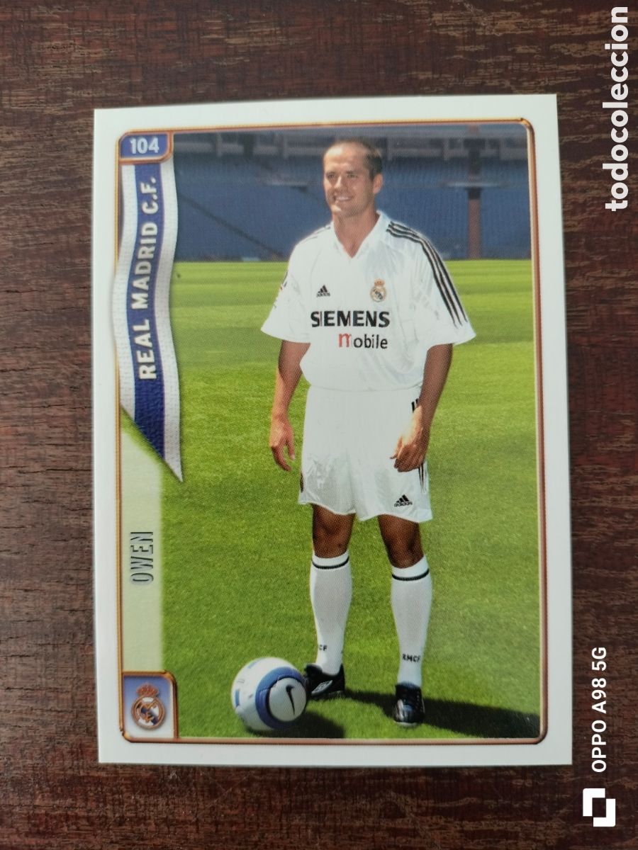 Cromos de F&uacute;tbol: Cromo card Owen Real Madrid Mundicromo las fichas de la liga 2004 2005 04 05