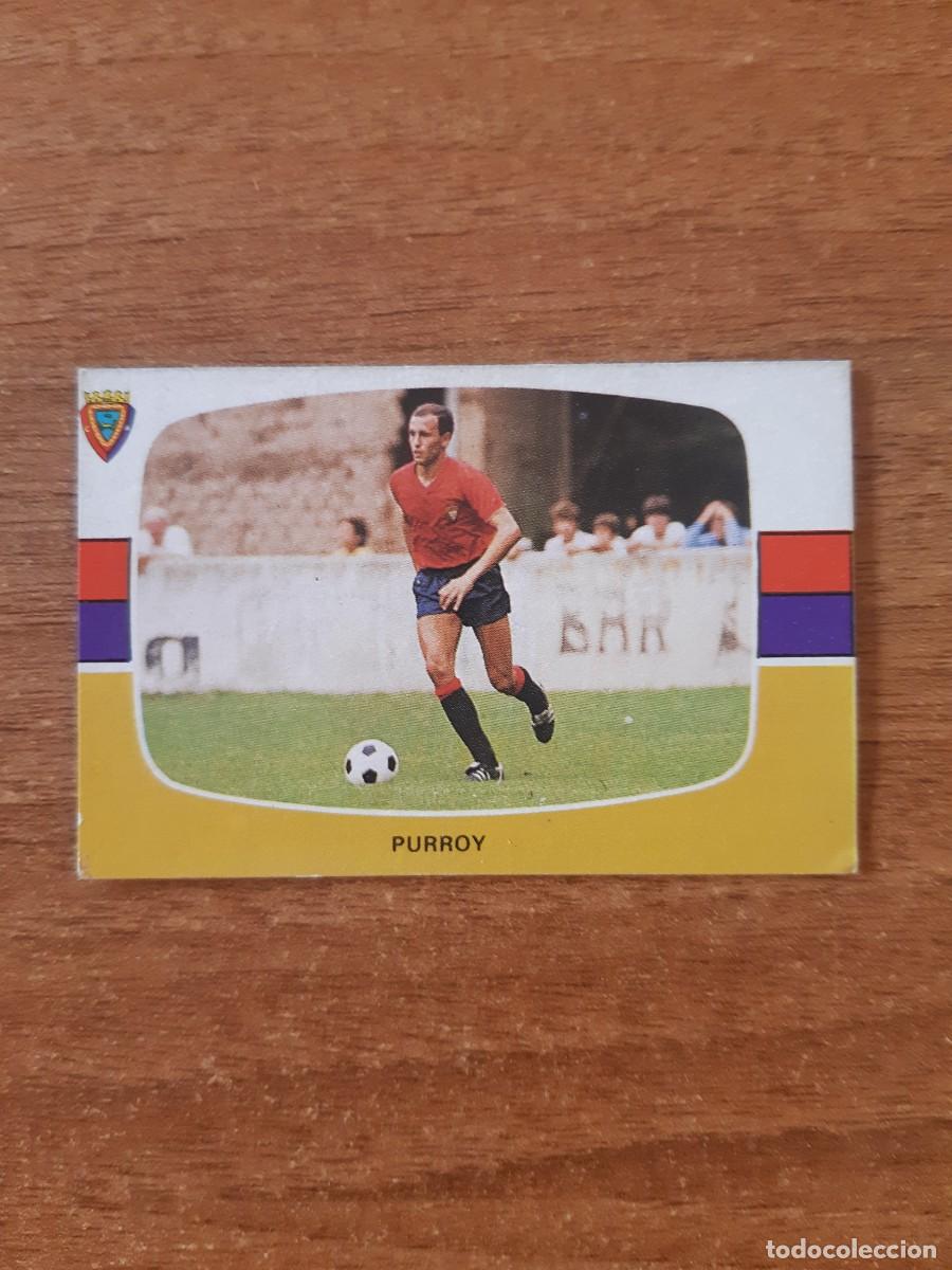 Cromos de Futebol: Purroy (Osasuna) Liga 84-85 ESTE F&Uacute;TBOL ED. CANO. Nunca pegado, sin pegar