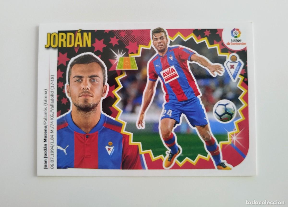 Cromos de Futebol: Jord&aacute;n 10 SIN PEGAR NUNCA PEGADO SD Eibar Liga Ediciones Este 18 19 / 2018 2019
