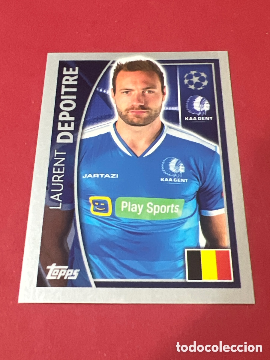 Cromos de F&uacute;tbol: C1744. 546 DEPOITRE (GENT) UEFA CHAMPIONS LEAGUE 2015/2016 TOPPS