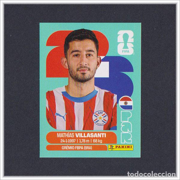Cromos de F&uacute;tbol: FIFA WORLD CUP 2026 26 MUNDIAL PANINI VILLASANTI PAR 9 PARAGUAY COLECCI&Oacute;N ALBUM LIGA STICKER