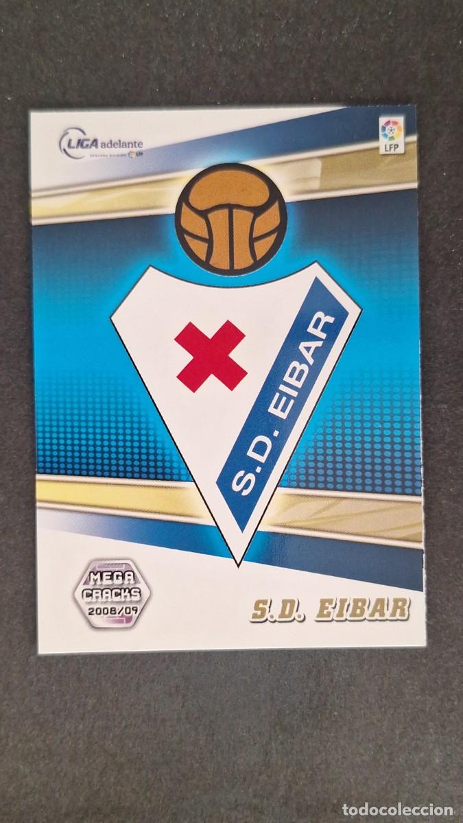 Cromos de F&uacute;tbol: L1 ESCUDO S. D. EIBAR LIGA ADELANTE 418 PANINI MEGACRACKS 2008 2009 08 09