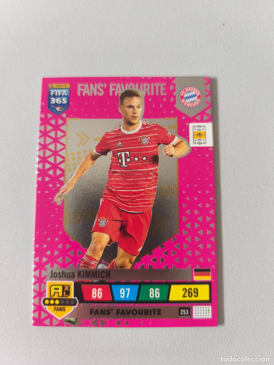Cromos de F&uacute;tbol: FIFA 365 ADRENALYN XL 2023 JOSHUA KIMMICH FANS FAVOURITE 253 ALB FIFA