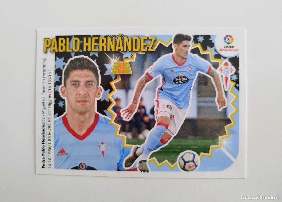 Cromos de F&uacute;tbol: Pablo Hern&aacute;ndez 11 SIN PEGAR NUNCA PEGADO RC Celta Vigo Liga Ediciones Este 18 19 / 2018 2019