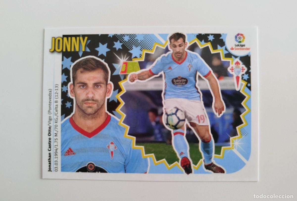 Cromos de F&uacute;tbol: Jonny 7A SIN PEGAR NUNCA PEGADO RC Celta Vigo Liga Ediciones Este 18 19 / 2018 2019