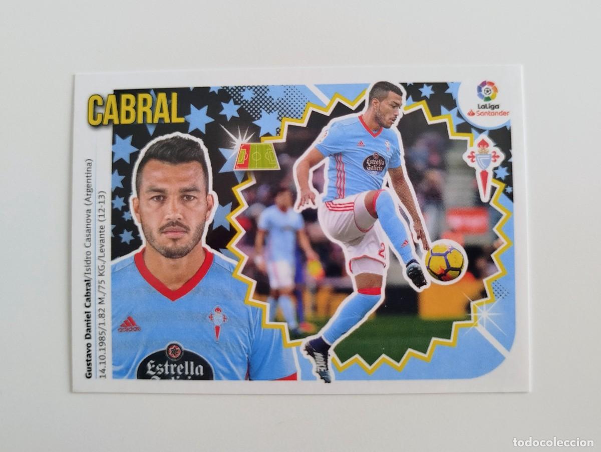 Cromos de F&uacute;tbol: Cabral 4A SIN PEGAR NUNCA PEGADO RC Celta Vigo Liga Ediciones Este 18 19 / 2018 2019