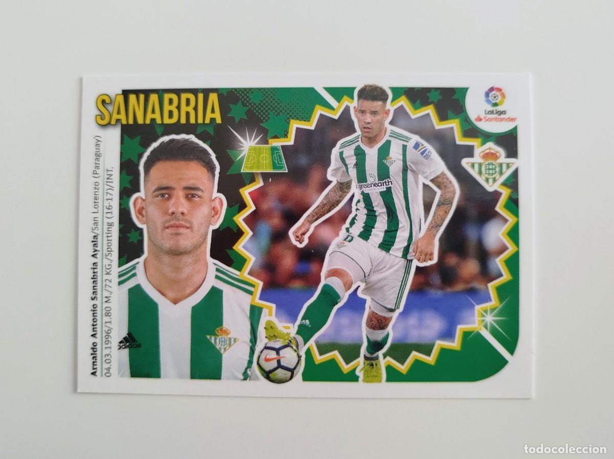 Cromos de F&uacute;tbol: Sanabria 15B SIN PEGAR NUNCA PEGADO Real Betis Liga Ediciones Este 18 19 / 2018 2019