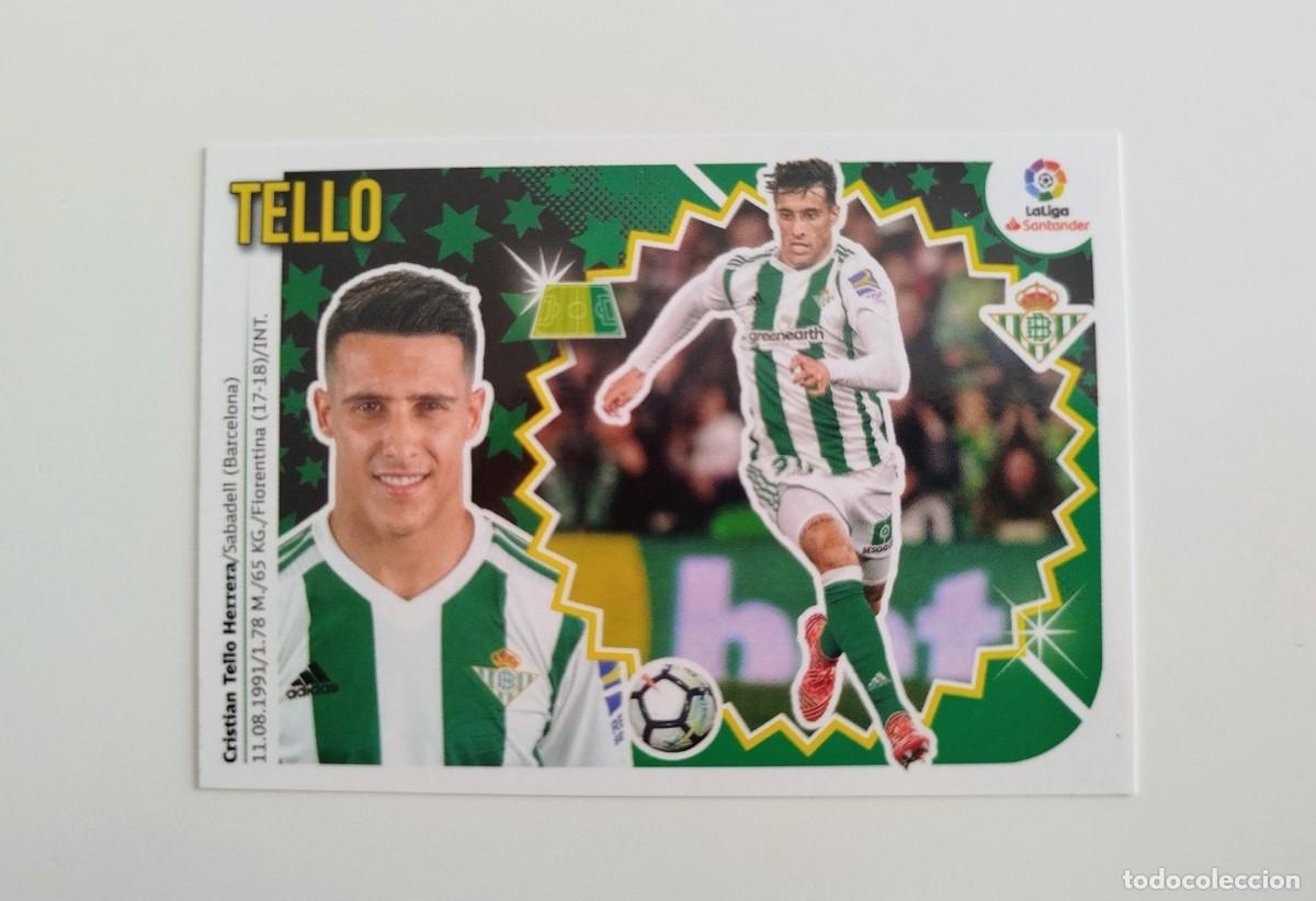Cromos de F&uacute;tbol: Tello 14 SIN PEGAR NUNCA PEGADO Real Betis Liga Ediciones Este 18 19 / 2018 2019