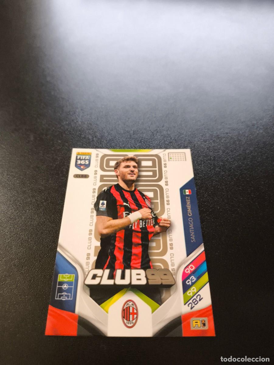 Cromos de f&uacute;tbol: CLB8 Santiago Gim&eacute;nez MILAN CLUB 99 PANINI ADRENALYN FIFA 365 2025 2026 N LIGA ESTE