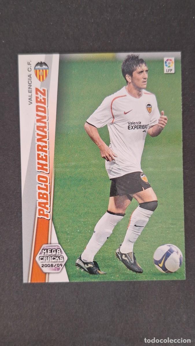 Cromos de F&uacute;tbol: L1 PABLO HERNANDEZ VALENCIA C. F. NUEVA FICHA 315 BIS PANINI MEGACRACKS 2008 2009 08 09