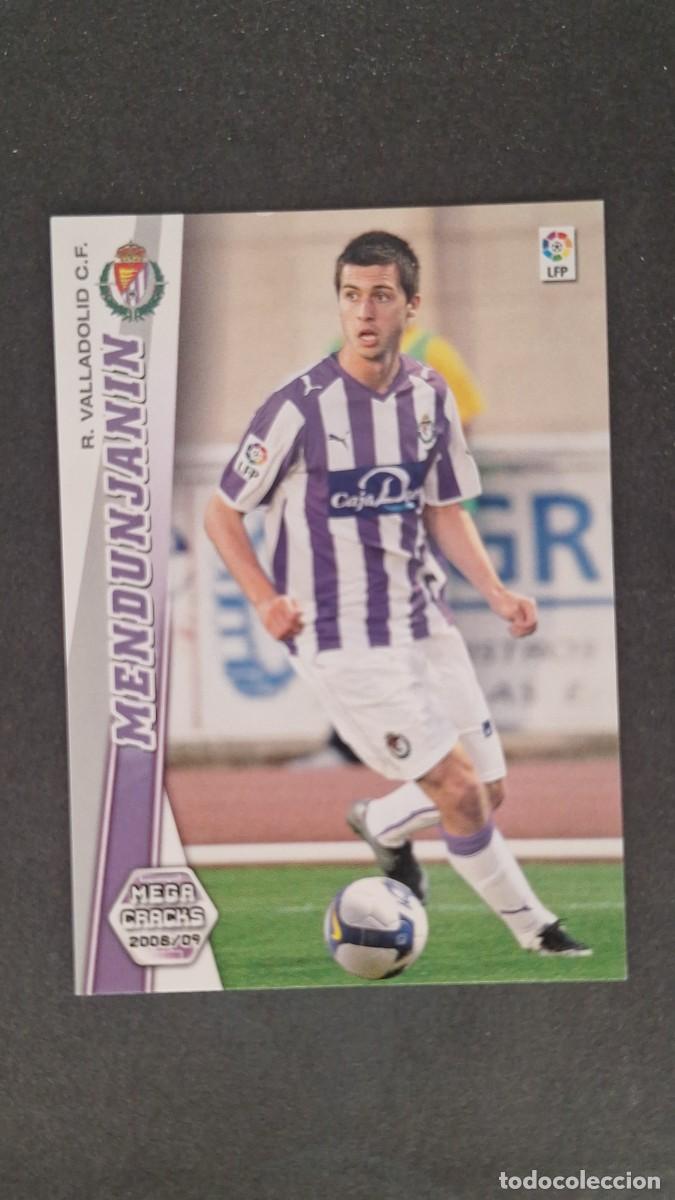 Cromos de F&uacute;tbol: L1 MENDUNJANIN REAL VALLADOLID NUEVO FICHAJE 476 PANINI MEGACRACKS 2008 2009 08 09