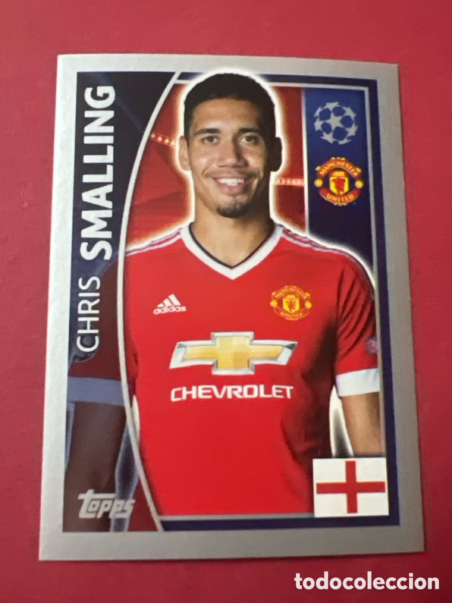 Cromos de F&uacute;tbol: C1765. 107 SMALLING (MANCHESTER UNITED) UEFA CHAMPIONS LEAGUE 2015/2016 TOPPS