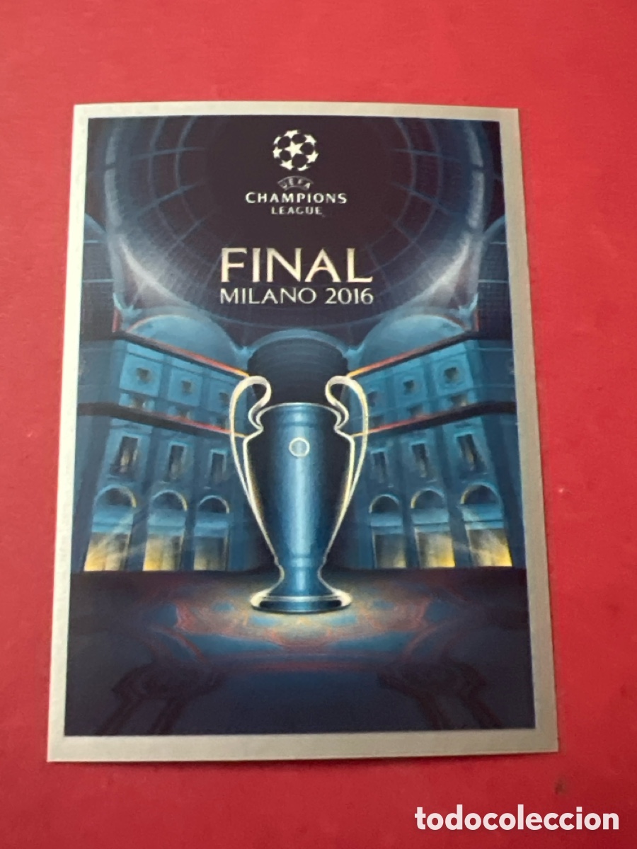 Cromos de F&uacute;tbol: C1788. 608 FINAL MILAN 2016 UEFA CHAMPIONS LEAGUE 2015/2016 TOPPS