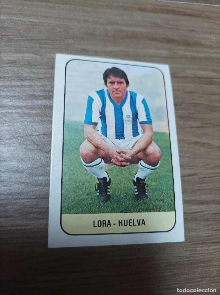 Cromos de F&uacute;tbol: 1978 1979 78 79 LORA - HUELVA (NUNCA PEGADO)