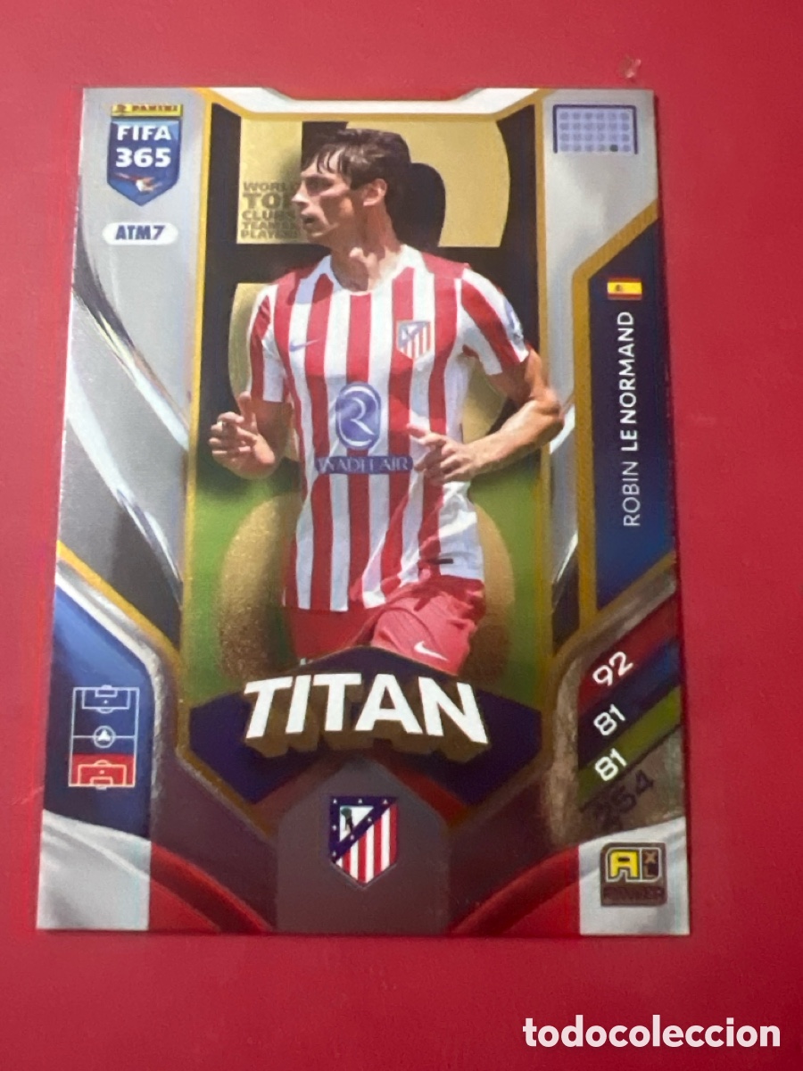 Cromos de F&uacute;tbol: C1825. Robin Le Normand ATM7 TITAN Adrenalyn XL Fifa 365 2026 Atl&eacute;tico De Madrid
