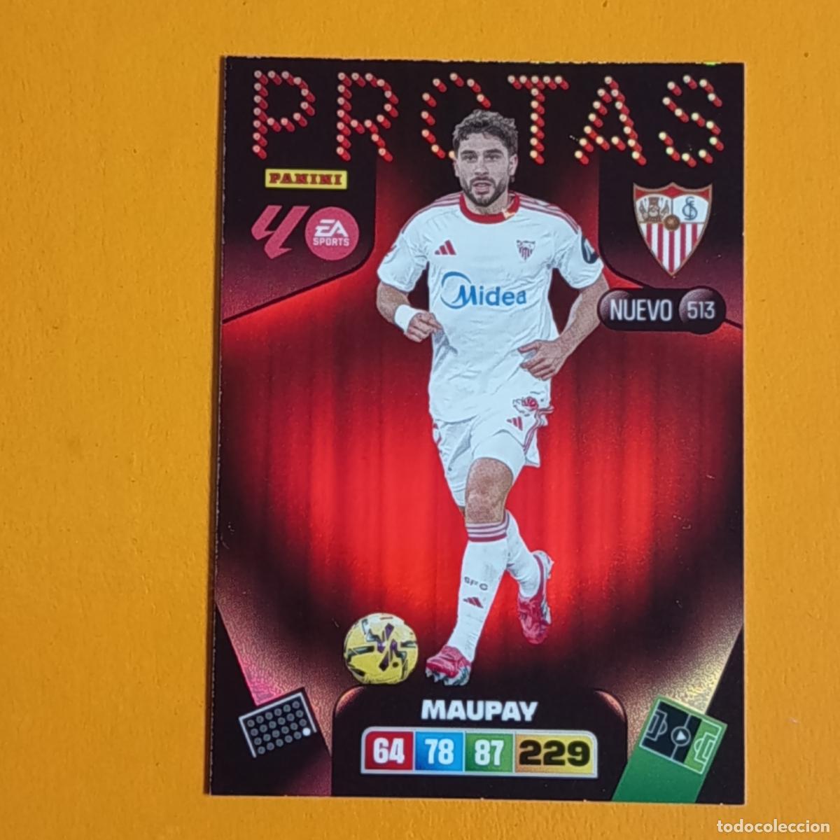 Cromos de F&uacute;tbol: 513 MAUPAY NUEVO PROTAS. SEVILLA FC. ADRENALYN XL 2025-26. PANINI