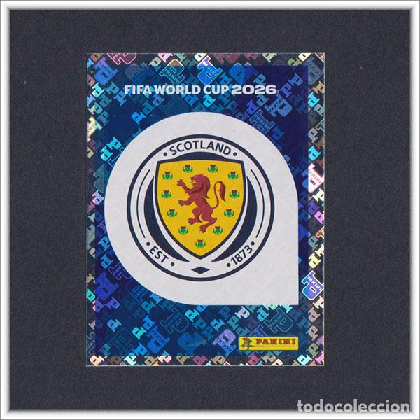 Cromos de F&uacute;tbol: FIFA WORLD CUP 2026 26 MUNDIAL PANINI ESCUDO SCO 1 ESCOCIA COLECCI&Oacute;N ALBUM LIGA STICKER
