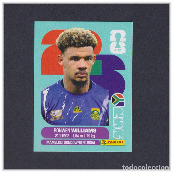 Cromos de F&uacute;tbol: FIFA WORLD CUP 2026 26 MUNDIAL PANINI RONWEN WILLIAMS RSA 2 SUDAFRICA COLECCI&Oacute;N ALBUM LIGA STICKER