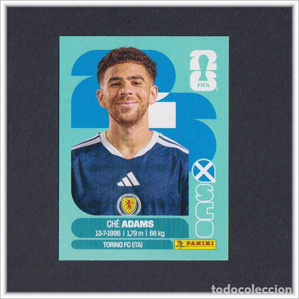 Football Stickers: FIFA WORLD CUP 2026 26 MUNDIAL PANINI ADAMS SCO 19 ESCOCIA COLECCI&Oacute;N ALBUM LIGA STICKER