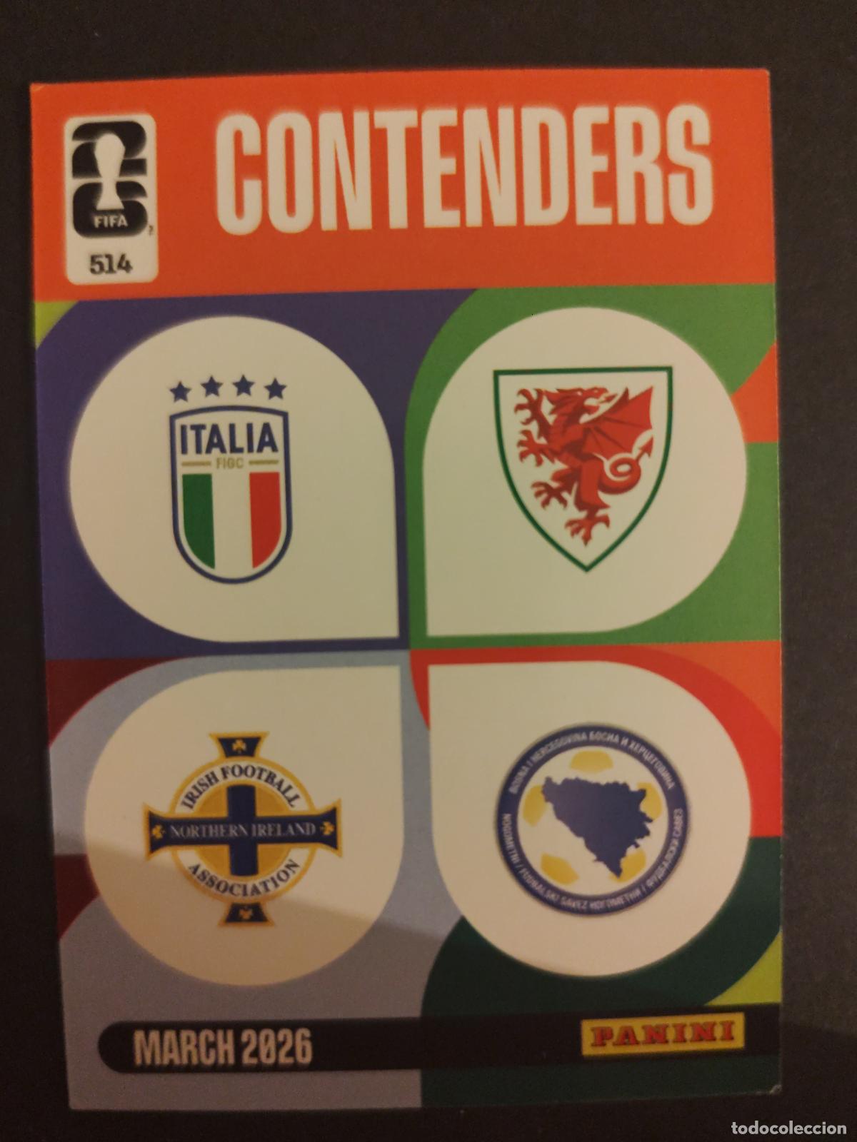 Cromos de F&uacute;tbol: 514 ITALIA IRLANDA DEL NORTE GALES BOSNIA Y HERZEGOVINA CONTENDERS ADRENALYN MUNDIAL FIFA WORLD CUP