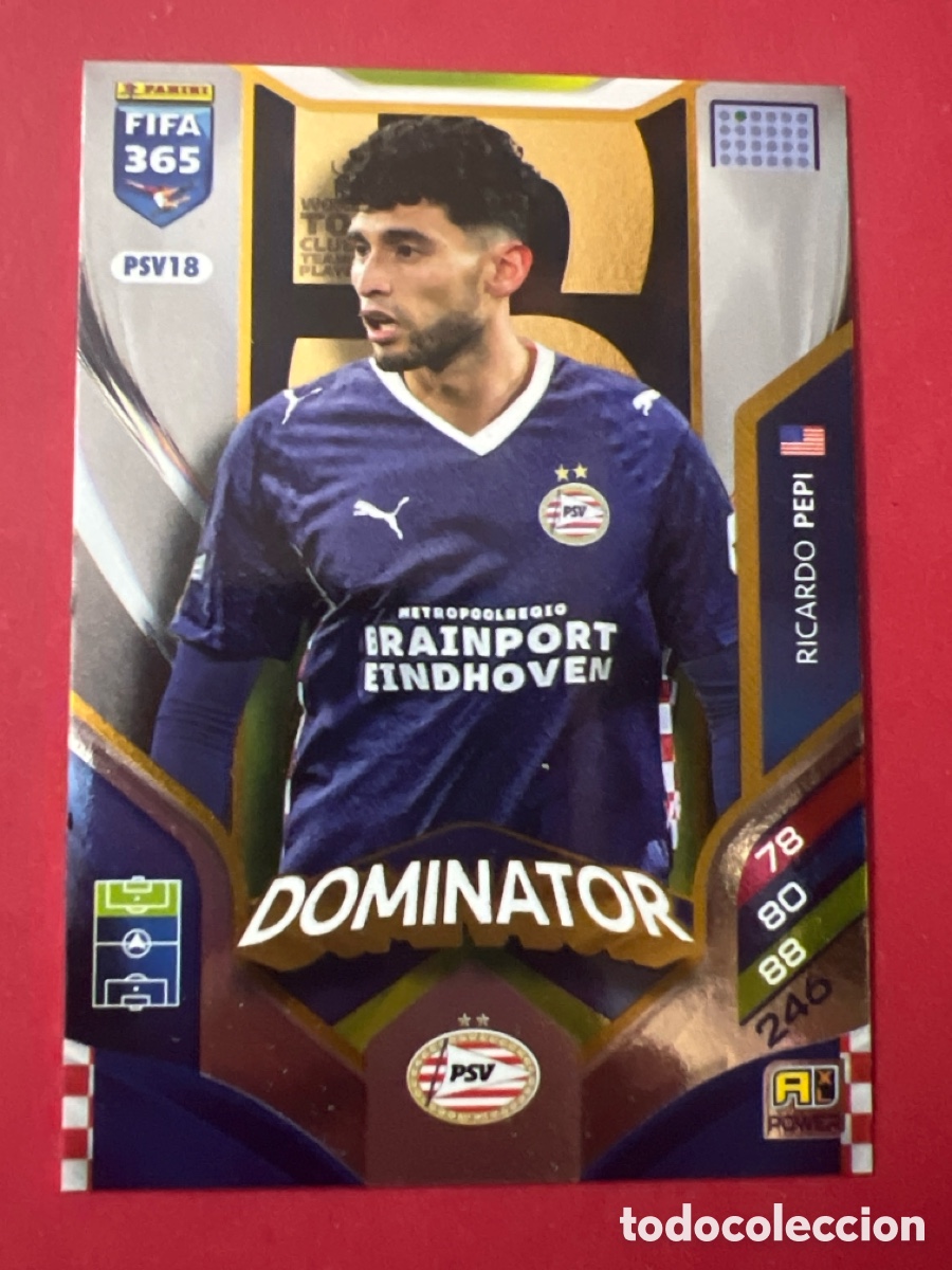 Cromos de F&uacute;tbol: C1859. PSV18 dominatoR RICARDO PEPI PSV ADRENALYN FIFA 365 2025 2026 25 26 CROMO PANINI TOPPS