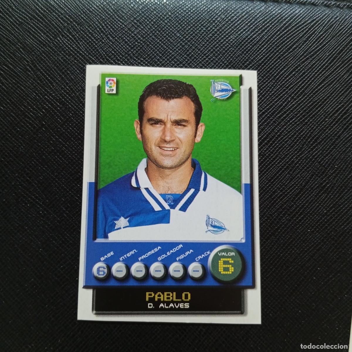 Figurine di Calcio: 11 PABLO ALAVES PANINI 2001 2002 CROMO FUTBOL 01 02 LIGA - SIN PEGAR - A208 PG1