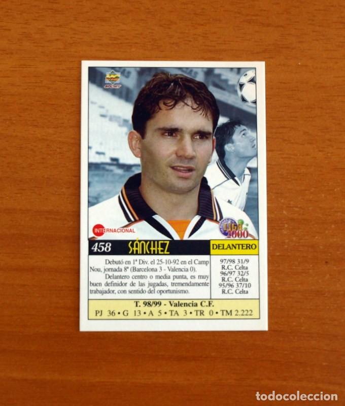 Cromos de f&uacute;tbol: Valencia- N&ordm; 458, S&aacute;nchez - &Uacute;ltima Hora - Las Fichas de la Liga Mundicromo 1999-2000, 99-00