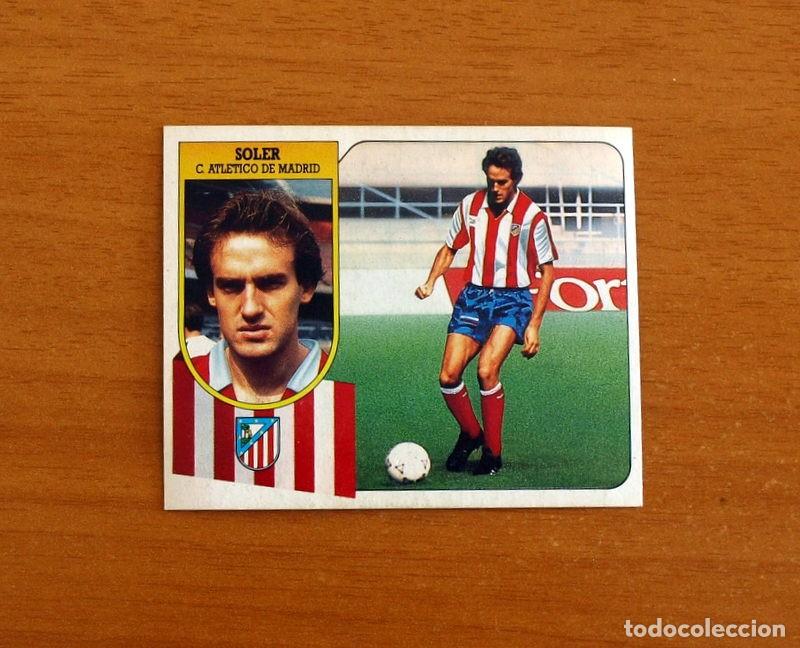 Cromos de F&uacute;tbol: Atl&eacute;tico de Madrid - Soler - Fichaje n&ordm; 13 - Ediciones Este Liga 1991-1991, 91-92 - Nunca pegado