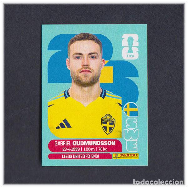 Cromos de F&uacute;tbol: FIFA WORLD CUP 2026 26 MUNDIAL PANINI GUDMUNDSSON SWE 4 SUECIA COLECCI&Oacute;N ALBUM LIGA STICKER