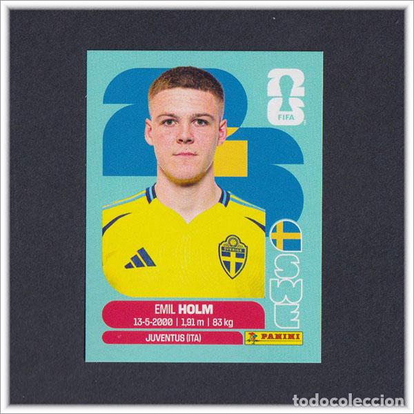 Cromos de F&uacute;tbol: FIFA WORLD CUP 2026 26 MUNDIAL PANINI EMIL HOLM SWE 5 SUECIA COLECCI&Oacute;N ALBUM LIGA STICKER