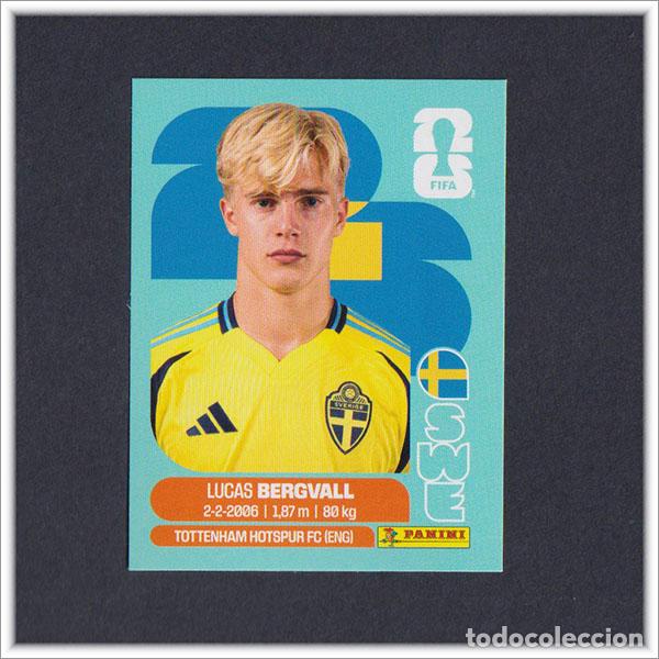 Cromos de Futebol: FIFA WORLD CUP 2026 26 MUNDIAL PANINI LUCAS BERGVALL SWE 8 SUECIA COLECCI&Oacute;N ALBUM LIGA STICKER