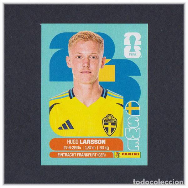 Cartes &agrave; collectionner de Football: FIFA WORLD CUP 2026 26 MUNDIAL PANINI LARSSON SWE 9 SUECIA COLECCI&Oacute;N ALBUM LIGA STICKER