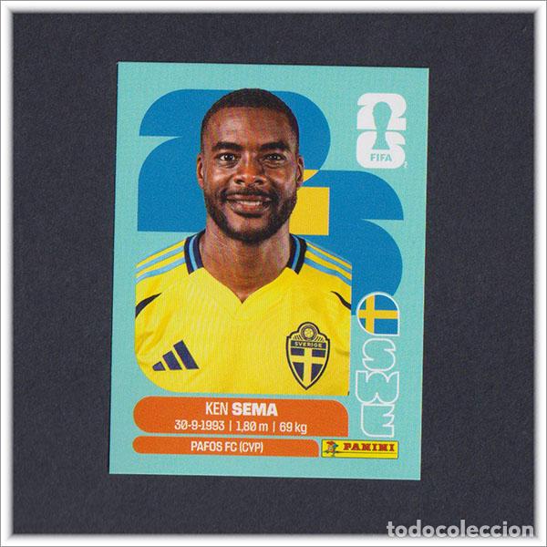 Cromos de F&uacute;tbol: FIFA WORLD CUP 2026 26 MUNDIAL PANINI KEN SEMA SWE 15 SUECIA COLECCI&Oacute;N ALBUM LIGA STICKER