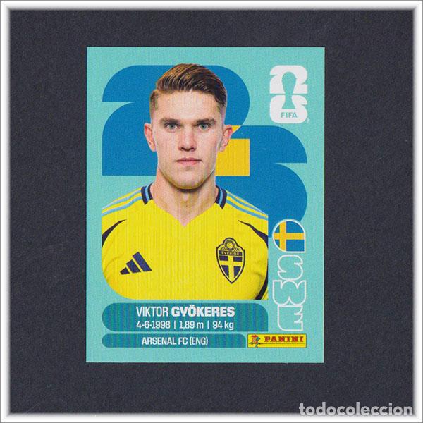 Cromos de F&uacute;tbol: FIFA WORLD CUP 2026 26 MUNDIAL PANINI GVOKERES SWE 20 SUECIA COLECCI&Oacute;N ALBUM LIGA STICKER