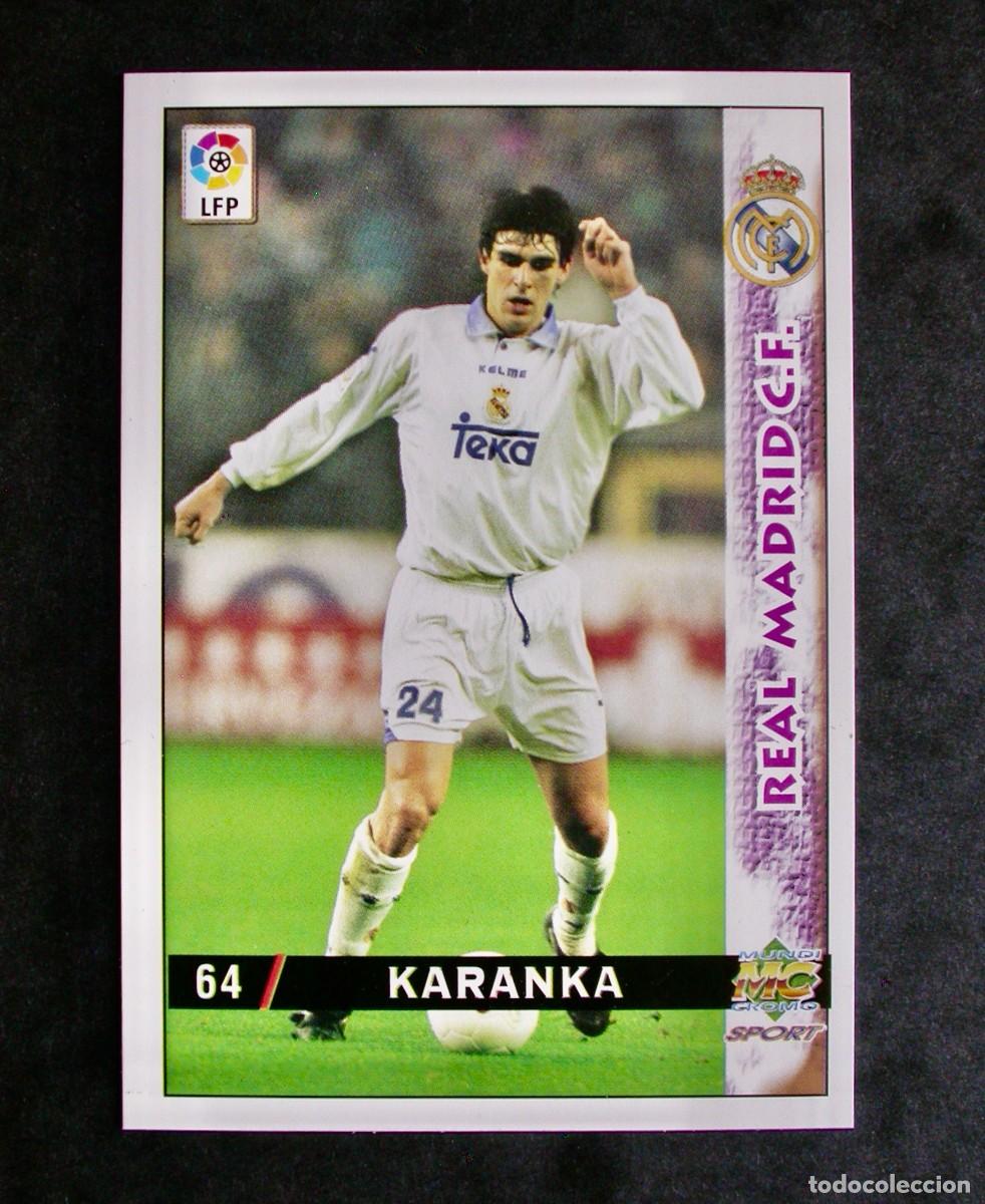 Cromos de F&uacute;tbol: N&ordm; 64 KARANKA DEL R. MADRID DE LAS FICHAS DE LA LIGA 98-99 DE MUNDICROMO