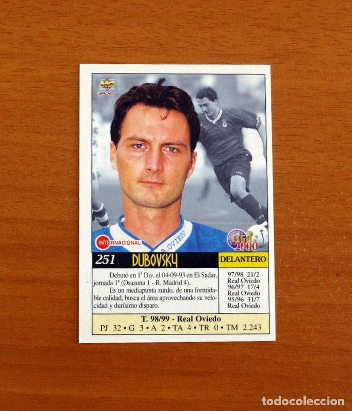 Cromos de f&uacute;tbol: Oviedo - N&ordm; 251, Dubovsky - Las Fichas de la Liga Mundicromo 1999-2000, 99-00 - Mundi Cromo
