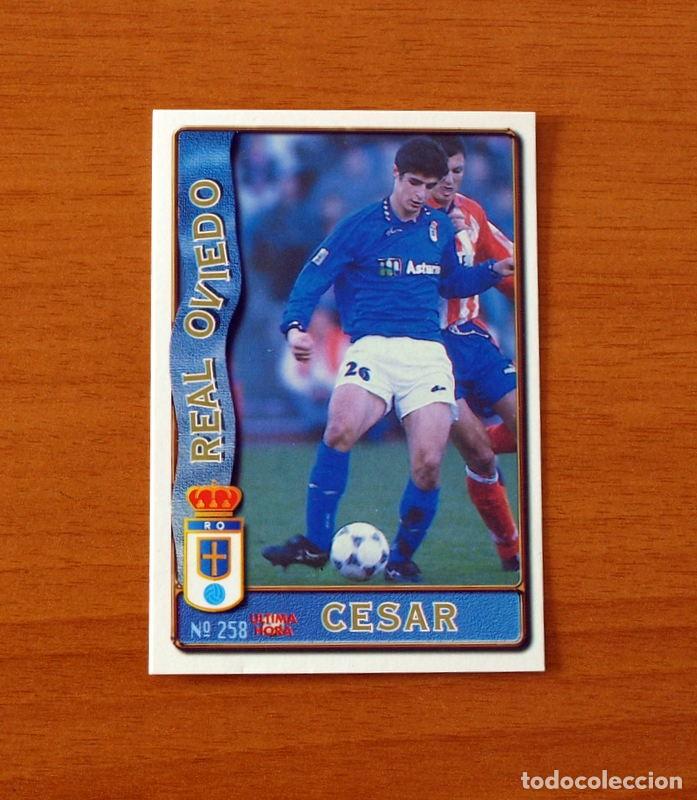 Cromos de Futebol: Real Oviedo -N&ordm; 258 C&eacute;sar -&Uacute;ltima Hora -Mundicromo Las Fichas de la Liga de F&uacute;tbol 1996-1997-96-97