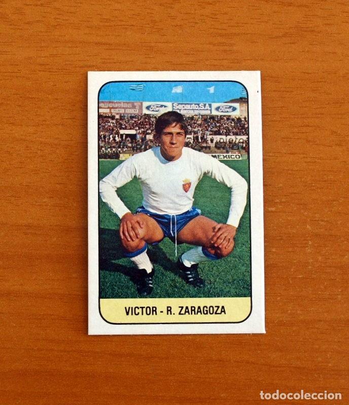 Cromos de F&uacute;tbol: Real Zaragoza - V&iacute;ctor - Ediciones Este Liga 1978-1979, 78-79 - Nunca pegado